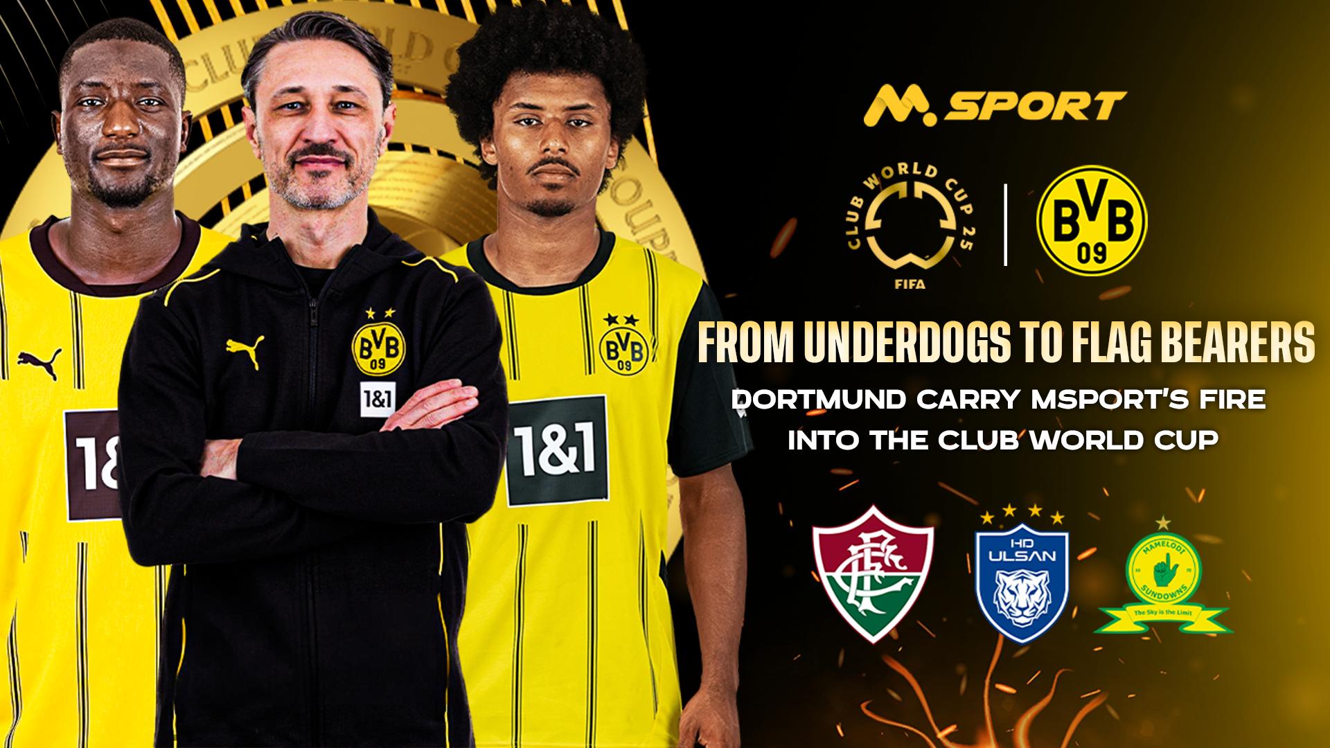 From Underdogs to Flag Bearers: Dortmund Carry MSport’s Fire into the Club World Cup 