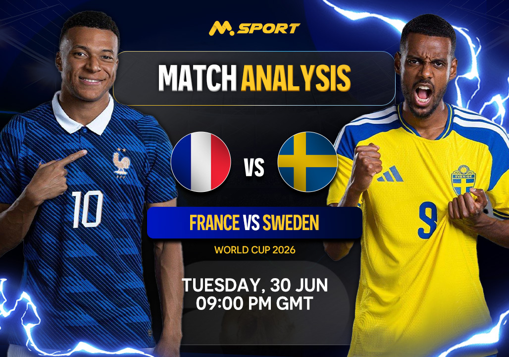 France vs Sweden Prediction, Lineups, Betting Tips & Odds | World Cup 2026 Round of 32