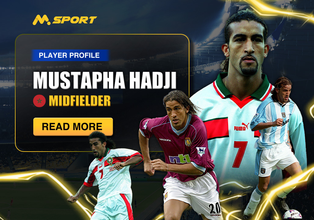 Mustapha Hadji: Morocco’s World Cup Playmaker Who Became Africa’s Best