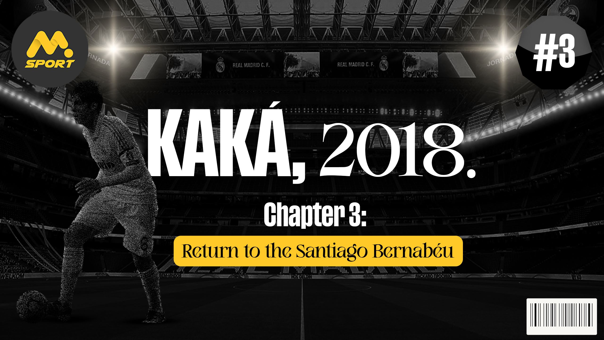 Kaka, 2018 - Chapter 3