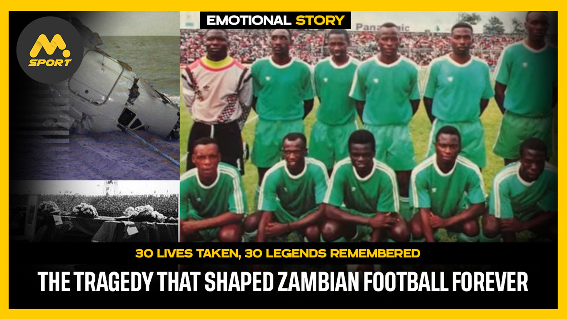 30 Lives Taken, 30 Legends Remembered: The Tragedy That Shaped Zambian Football Forever