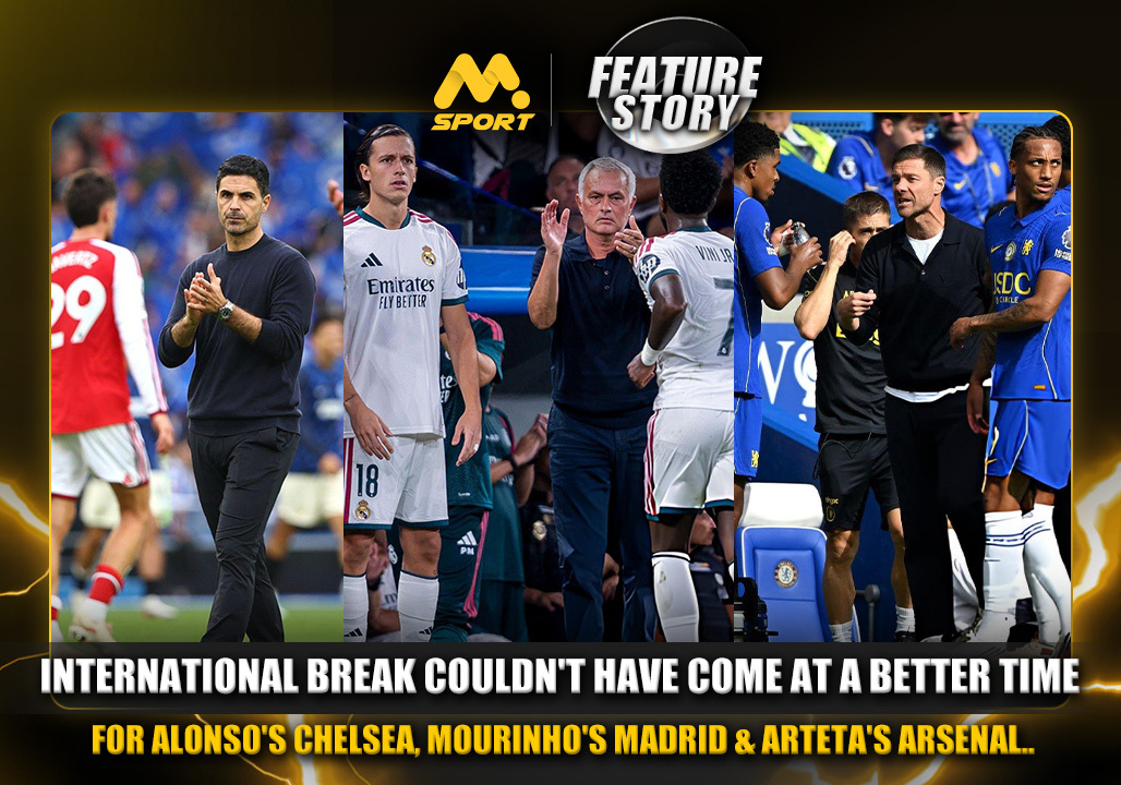 International Break Couldn't Have Come at a Better Time for Alonso's Chelsea, Mourinho's Madrid & Arteta's Arsenal