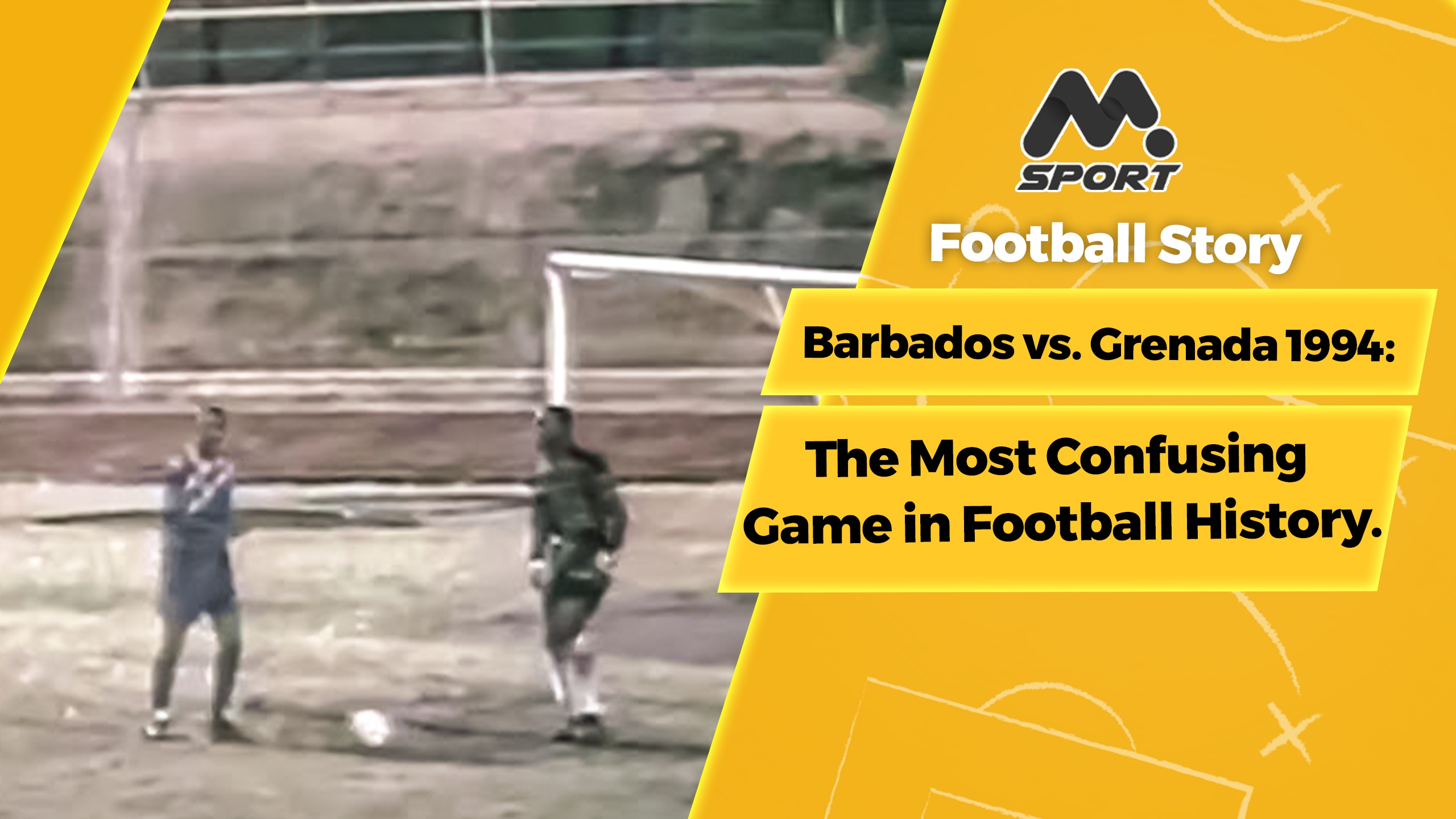 Barbados vs. Grenada 1994: The Most Confusing Game in Football History